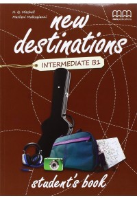 NEW DESTINATIONS INTERMIDIATE B1 STUDENT'S 978-960-509-155-2 9789605091552