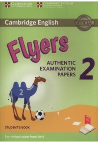 CAMBRIDGE YOUNG LEARNERS ENGLISH PRACTICE TESTS - FLYERS 2 978-1-316-63625-1 9781316636251