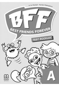 BFF - BEST FRIEND' S FOREVER - TEST BOOKLET JUNIOR A CLASS 978-618-05-3950-9 9786180539509