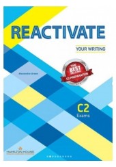 REACTIVATE YOUR WRITING C2 STUDENT'S BOOK
