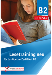 LESETRAINING B2 NEU GLOSSAR FUR DAS GOETHE ZERTIFIKAT