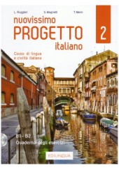 NUOVISSIMO PROGETTO ITALIANO 2 - B1-B2 QUADERNO DEGLI ESERCIZI (+2 CD AUDIO)