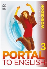 PORTAL TO ENGLISH 3 WORKBOOK (+ ONLINE CODE) 978-618-05-4896-9 9786180548969