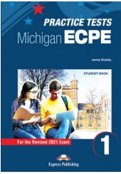 NEW PRACTICE TEST FOR THE MICHIGAN ECPE 1 STUDENT'S BOOK