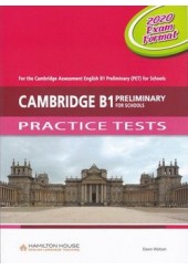 CAMBRIDGE B1 PRELIMINARY FOR SCHOOLS - PRACTICE TESTS 2020 EXAM FORMAT TEACHER'S