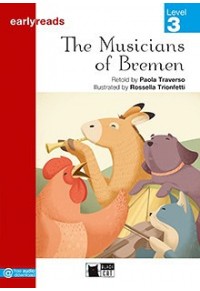 THE MUSICIANS OF BREMEN - EARLY READS LEVEL 3 978-88-530-1545-7 9788853015457
