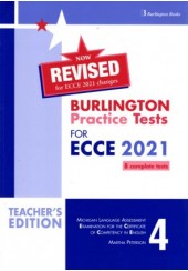 BURLINGTON PRACTICE TESTS FOR ECCE 4 2021 TEACHER'S EDITION