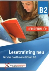 LESETRAINING NEU B2 - LEHRERBUCH FUR DAS GOETHE-ZERTIFIKAT B2