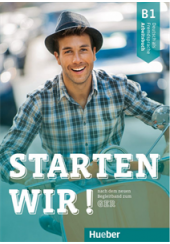 STARTEN WIR! B1 - ARBEITSBUCH