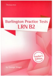 BURLINGTON PRACTICE TESTS LRN B2 TEACHER'S EDITION