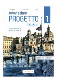 NUOVISSIMO PROGETTO ITALIANO 1 A1 - A2 INSEGNANTE ESERCIZI (+ CD) 978-88-99358-56-3 9788899358563