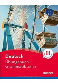 DEUTSCH UBUNGSBUCH GRAMMATIK A2-B2 978-3-19-131721-8 9783191317218