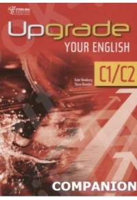 UPGRADE YOUR ENGLISH C1/C2 COMPANION 979925-32-009-7 9789925320097