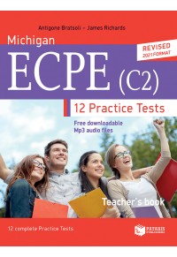 MICHIGAN ECPE (C2) 12 PRACTICE TESTS TEACHER'S BOOK 978-960-16-9075-9 9789601690759
