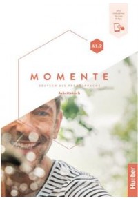 MOMENTE A1.2 - ARBEITSBUCH ( +INTERAKTIVE VERSION APP) 978-3-19-211791-6 9783192117916