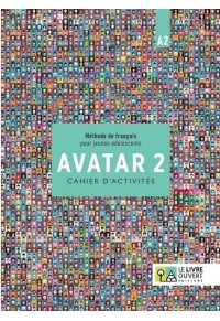 AVATAR 2 - A2 CAHIER D'ACTIVITES 978-618-5258-74-0 9786185258740