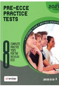 8 PRE-ECCE PRACTICE TESTS NEW FORMAT 2021 978-9963-728-79-4 9789963728794