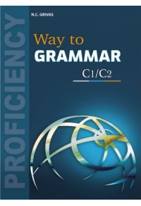 WAY TO GRAMMAR C1/C2 978-960-613-215-5 9789606132155