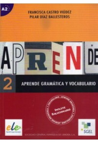 APRENDE 2 GRAMMATICA Υ VOCABULARIO 978-84-9778-118-3 9788497781183