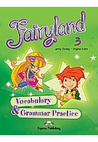 FAIRYLAND 3 VOCABULARY & GRAMMAR 978-1-84679-367-7 9781846793677