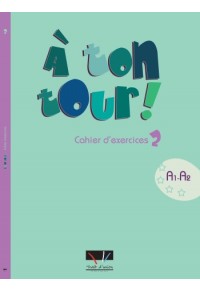 A΄TON TOUR 2 CAHIER D'EXERCICES (A1-A2) 978-960-6670-39-8 9789606670398