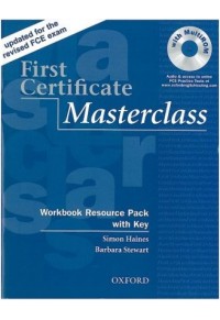 FIRST CERTIFICATE MASTERCLASS WORKBOOK RESOURCE PACK UPDATED WITHKEY 978-0-19-452204-5 9780194522045