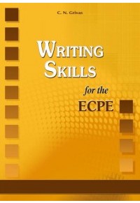 WRITING SKILLS FOR THE ECPE (ΠΑΛΙΑ ΕΚΔΟΣΗ) 978-960-409-439-4 9789604094394