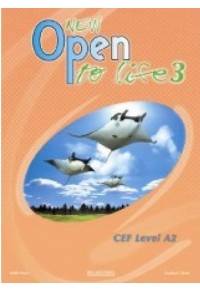 NEW OPEN TO LIFE 3 (A2) STUDENT'S BOOK 978-960-424-556-7 9789604245567