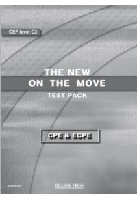 THE NEW ON THE MOVE TEST PACK CPE & ECPE 978-960-424-529-1 9789604245291