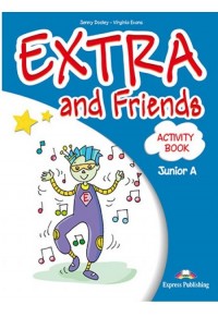 EXTRA AND FRIENDS JUNIOR A ACTIVITY 978-1-84974-886-5 9781849748865
