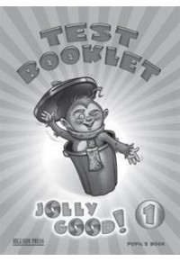 JOLLY GOOD 1 TEST BOOKLET 978-960-424-605-2 9789604246052