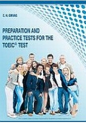 PREPARATION AND PRACTICE TESTS FOR THE TOEIC TEST
