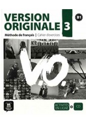 VERSION ORIGINALE 3 CAHIER D'EXERCICES (+CD) (B1)