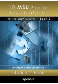 10 MSU PRACTICE EXAMINATIONS C2 FOR THE CELP BOOK 2: STUDENT'S 978-960-7632-77-7 9789607632777