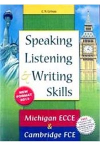 SPEAKING LISTENING & WRITING SKILLS ECCE & FCE  & 8 PRACTICE TESTS (2013) 978-960-409-790-6 9789604097906