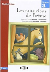 LES MUSICIENS DE BREME (NIVEAU 3)