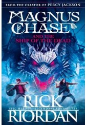MAGNUS CHASE AND THE SHIP OF THE DEAD - BOOK 3