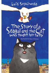 THE STORY OF A SEAGULL AND THE CAT WHO TAUGHT HER TO FLY