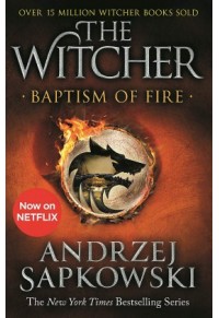 THE WITCHER 5 - BAPTISM OF FIRE 978-1-473-23110-8 9781473231108