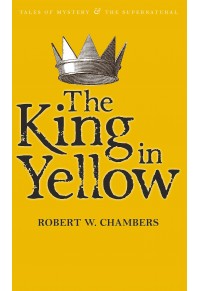 THE KING IN YELLOW 978-1-84022-644-7 9781840226447