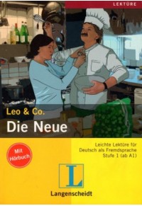 LEO & CO 1: DIE NEUE (+ AUDIO CD) 978-3-468-49746-9 9783468497469