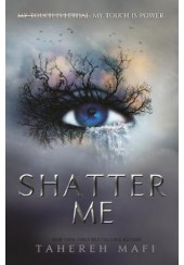 SHATTER ME