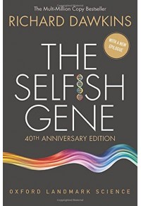 THE SELFISH GENE - 40th ANNIVERSARY EDITION 978-0-19-878860-7 9780198788607
