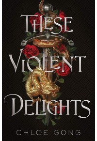 THESE VIOLENT DELIGHTS 978-1-529-34453-0 9781529344530
