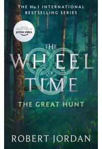 THE GREAT HUNT - THE WHEEL OF TIME 2 978-0-356-51701-8 9780356517018