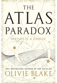 THE ATLAS PARADOX - DESTINY IS A CHOICE 978-1529095319 9781529095319