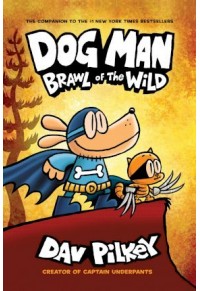 BRAWL OF THE WILD - DOG MAN N.6 978-1-407191-94-2 9781407191942