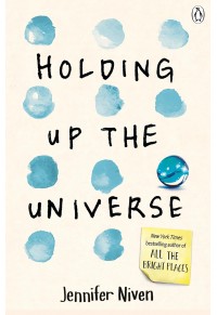 HOLDING UP THE UNIVERSE 978-0-141-35705-8 9780141357058