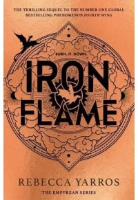 IRON FLAME - THE EMPYREAN 2 978-0-349-43703-3 9780349437033