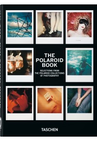 THE POLAROID BOOK 978-3-8365-9199-7 9783836591997
